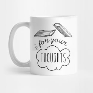 Penne For Your Thoughts Mug